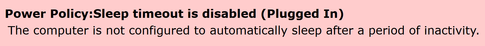 Screenshot zeigt "the computer is not configured to automatically sleep after a period of inactivity"